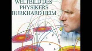 CD 1 1011 Das neue Weltbild des Physikers Burkhard Heim  Mehr als 6 Dimensionen [upl. by Nyasuh]