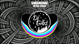 Saranghae Tekno Remix  Dj Gibz [upl. by Xino]