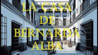 La casa de Bernarda Alba [upl. by Eillo968]