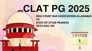 Supreme Court judgement  High Court Bar Association vs State of Uttar Pradesh  CLAT PG 2025 [upl. by Rosamund746]