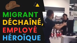 Un Migrant Tente De Saccager Une Boutique  La Réaction Magistrale d’un Employé [upl. by Nims]