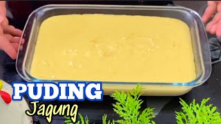 Puding Jagung Mudah [upl. by Namwen]