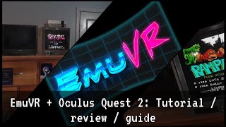 EmuVR  Oculus Quest 2 Tutorial  review  guide [upl. by Epoillac]