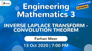 Engineering Mathematics 3  Inverse laplace transform  Convolution theorem  13 October  7 PM [upl. by Nesyaj]