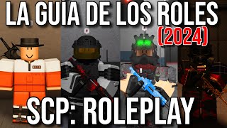 La GUÍA de los ROLES 2024  SCP Roleplay ROBLOX [upl. by Innattirb975]