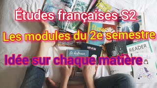 ÉTUDES FRANÇAISES S2 Les cours du semestre 2 [upl. by Enailuj141]