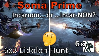 Incarnon Soma Prime 6x3 Warframe 18 Eidolons in 1 Night Cycle Unairu Wisp DPS Volt POV Duviri [upl. by Tnias]