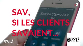 Envoyé spécial SAV si les clients savaient  7 février 2019 France 2 [upl. by Lledor]