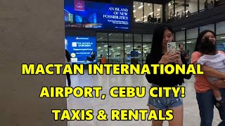 Mactan International Airport Cebu Terminals Transportation And Rental Options [upl. by Sulokcin]