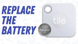 How to Replace a Tile Mate Battery [upl. by Banwell]