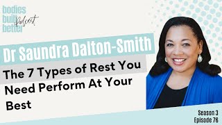 DR SAUNDRA DALTON SMITH  The 7 Types of Rest You Need Perform At Your Best [upl. by Aitnauq]