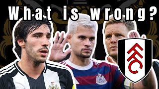 Route of NUFC’s problems EXPOSED NO DIRECTION FULHAM 3 NEWCASTLE UNITED 1 IN DEPTH ANALYSIS [upl. by Andris]