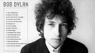 Bob Dylan Greatest Hits  Best Songs of Bob Dylan HQ [upl. by Reace]