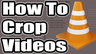 How To Crop A Videos Using VLC Media Player Very Simple [upl. by Deraj]