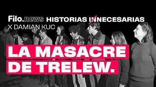 Historias Innecesarias La masacre de Trelew fuga frustrada y fusilamientos  Filonews [upl. by Nairolf]