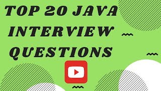 Top 20 Java Interview Question and Answers [upl. by Isla160]