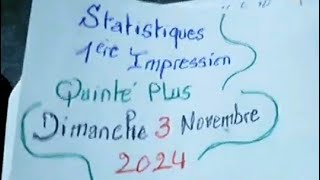 Statistiques 1ère impression quinté plus dimanche 3 Novembre 2024 [upl. by Nicram410]