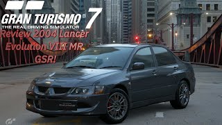 Gran Turismo 7 Review 2004 Lancer Evolution VIII MR GSR [upl. by Lesna]