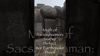 Myth of Sacsayhuaman shorts [upl. by Kepner]