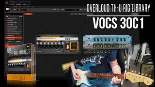 Overloud THU Rig Models Pack  Vocs 30C1  Playthrough Demo Vox AC30 [upl. by Lesab]