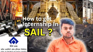 Internship  Vocational training  SAIL Internship How to get internship  Summer Internship [upl. by Enilram]