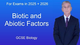 GCSE Biology Revision quotBiotic and Abiotic Factorsquot [upl. by Humble202]