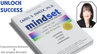 UNLOCK SUCCESS Mindset by Carol Dweck  Comprehensive Summary amp Key Insights Revealed [upl. by Newfeld133]