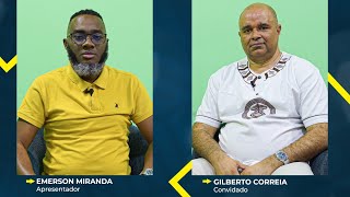 EP 8  GILBERTO CORREIA  Presidência Aberta com Emerson Miranda  SISTEMA JUDICIAL E CIDADANIA [upl. by Ayitahs]