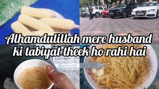 Alhamdulillah mere husband ki tabiyat theek ho rahi hai youtube viral vlog hum sathon ka jahan 786 [upl. by Turk]