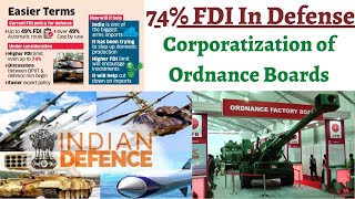 What is FDI under Automatic amp Approval Route  Defense74 FDI  Corporatization of Ordnance Boards [upl. by Ferrick]