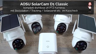 AOSU 2k Kamera  Kit D1 Classic  4 komplett drahtlose PTZ WLAN Überwachungskameras im Kit [upl. by Pownall240]