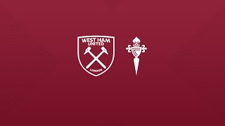 West Ham v Celta Vigo  PreSeason Friendly  Full Match [upl. by Cesaria]