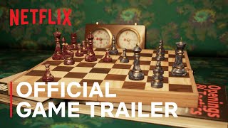 The Queens Gambit Chess  Official Game Trailer  Netflix [upl. by Hestia]