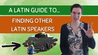 How to learn Latin  Where do I find other Latin speakers [upl. by Fante335]