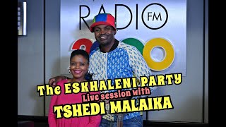 Tshedi Malaika  Eskhaleni party live sessions performance on Radio 2000 [upl. by Eda]