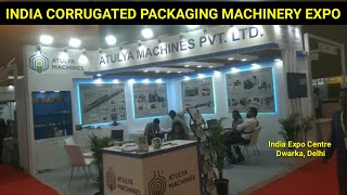 INDIA CORRUGATED PACKAGING MACHINERY Exhibition India Expo Centre Dwarka Delhi [upl. by Roosevelt]