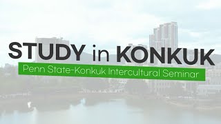 Study in KONKUK Start an Enjoyable Life in South Korea [upl. by Einahets]