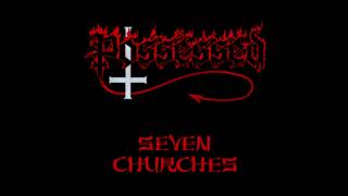 Possessed  Seven Churches [upl. by Nednal664]