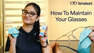 How To Maintain Glasses  Tips to Clean Your Glasses  Lenskart [upl. by Linnie311]