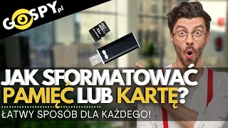 JAK SFORMATOWAĆ W ŁATWY SPOSÓB PENDRIVE DYKTAFON KAMERĘ CZY KARTĘ SD  FORMAT  GOSPYPL [upl. by Chanda]