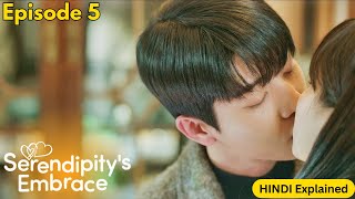 Ep 5  Serendipitys Embrace kdrama explained in hindi  Serendipitys Embrace drama [upl. by Einwahr]