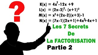 Apprendre à factoriser PARTIE 2  les 7 secrets de la factorisation avec Monsieur Samb School Net [upl. by Laira]