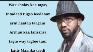 Abwaan weedhsame  maanso caqiiba oo ka hadlaysa sirta nolosha  taamiila lyrics [upl. by Mauretta]