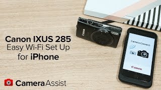 Connect your Canon IXUS 285HS to your iPhone via WiFi [upl. by Nerat]