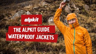 The Alpkit Guide  Waterproof Jackets Which one for what [upl. by Assiren]