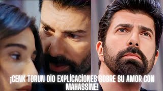 ¡Cenk Torun dio explicaciones sobre su amor con Mahassine [upl. by Wixted684]