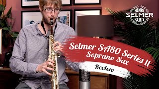 Selmer SA80 Series II Soprano Sax  Review amp Demo [upl. by Rochell]