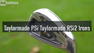 TaylorMade PSi TaylorMade Rsi2 Irons [upl. by Yokum]