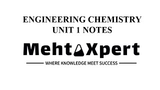 Engineering Chemistry  Unit 1 Notes [upl. by Arayc]