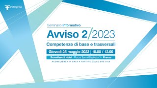 Seminario informativo sull’Avviso 22023  Competenze di base e trasversali [upl. by Iahc]